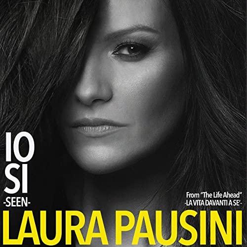 Laura Pausini: Io sì (Seen)